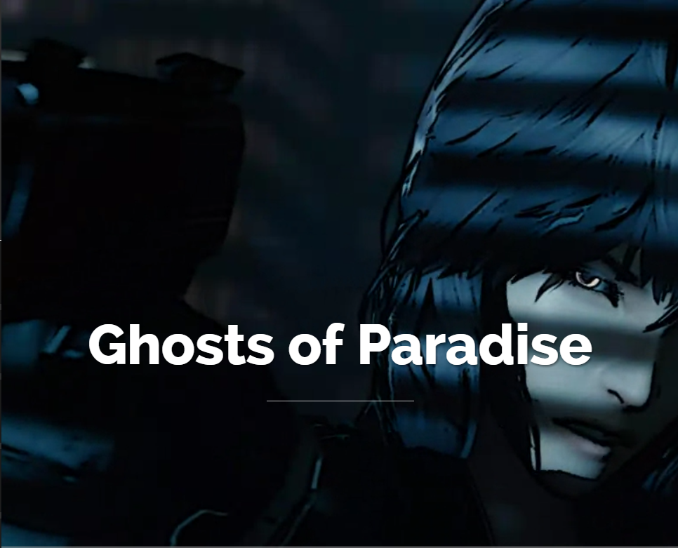 [夜桜字幕組][180614][Studio F.O.W]Ghosts of Paradise[BIG5]