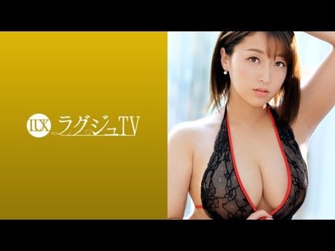 259LUXU1089 ラグジュTV 1084 圧倒的な巨乳！魔性的なグラマラスボディの元CA人妻！快楽に貪欲になった淫美なカラダが巨根を求め、自ら腰振りイキ乱れる！1